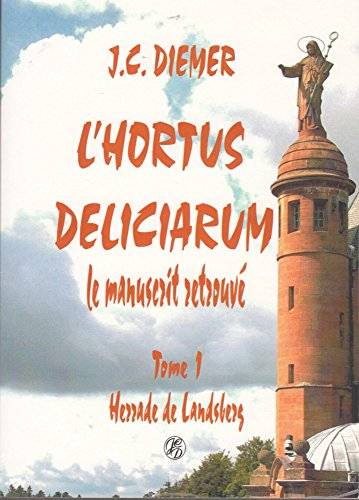 l'hortus deliciarum le manuscrit retrouve tome 1 herrade de landsberg