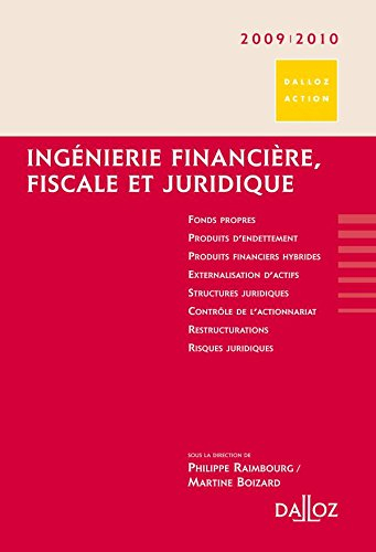 Ingénierie financière, fiscale et juridique 2009-2010
