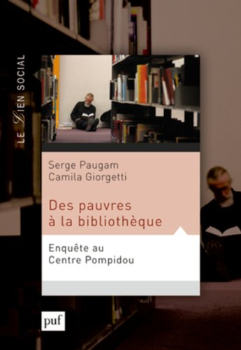 Des pauvres à la bibliothèque : une enquête au Centre Pompidou