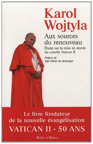 Aux sources du renouveau : étude sur la mise en oeuvre du concile Vatican II