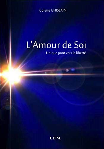 L'amour de soi : unique pont vers la liberté
