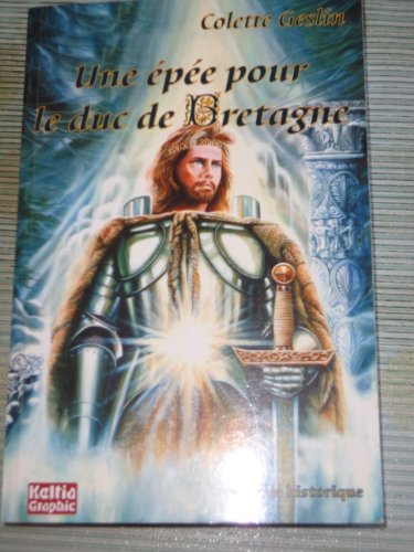 Une épée pour le duc de Bretagne