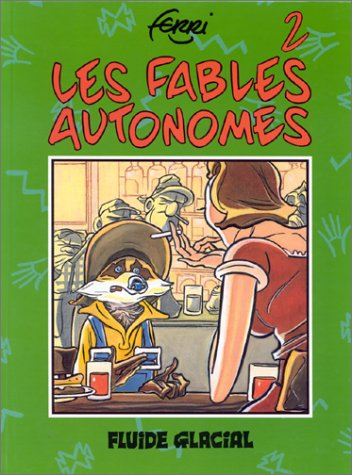 Fables autonomes. Vol. 2