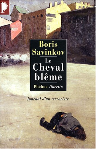 Le cheval blême : journal d'un terroriste