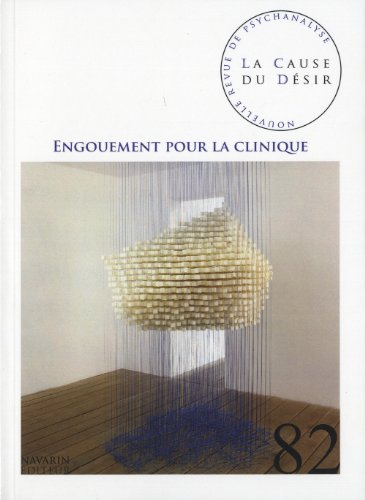 Cause du désir (La), n° 82. Engouement pour la clinique