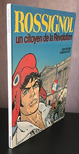 Rossignol, un citoyen de la Révolution