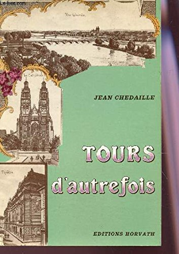 Tours d'autrefois