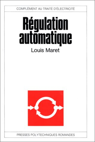 Régulation automatique : systèmes analogiques : complément au Traité d'électricité