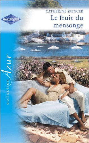 Le fruit du mensonge