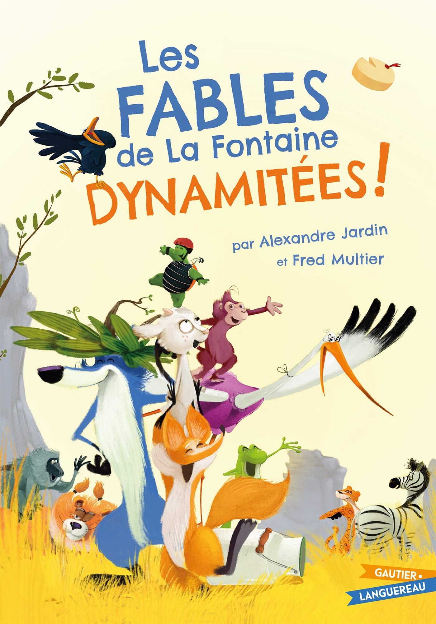 Les fables de La Fontaine dynamitées !