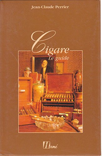 Cigare, le guide
