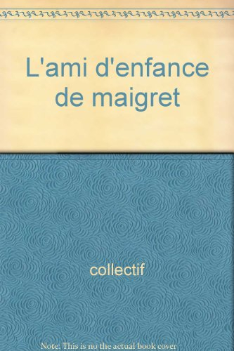 L'Ami d'enfance de Maigret