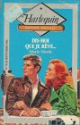 dis-moi que je rêve,,, : collection : harlequin série spéciale n, 75