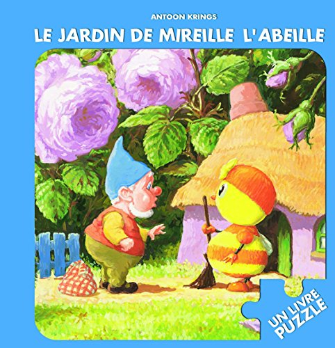 Le jardin de Mireille l'abeille : un livre-puzzle