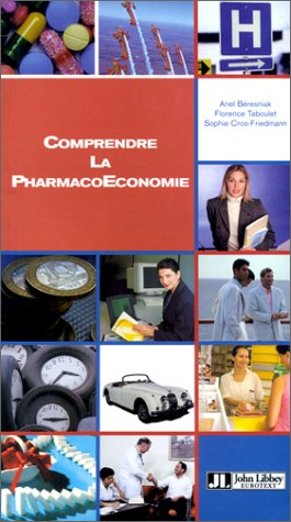 Comprendre la pharmacoéconomie