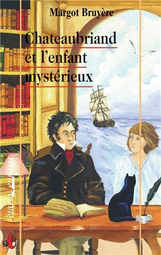 Chateaubriand et l'enfant mystérieux
