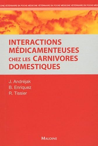 Interactions médicamenteuses chez les carnivores domestiques