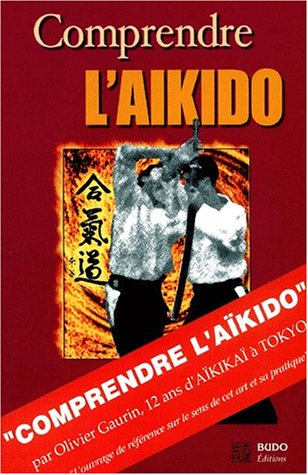 Comprendre l'aïkido