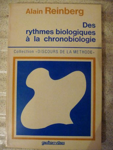 des rythmes biologiques à la chronobiologie