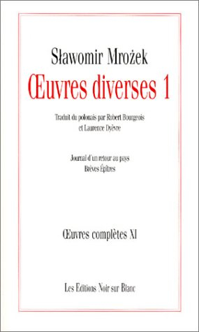 Oeuvres complètes. Vol. 11. Oeuvres diverses 1
