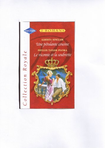 Une pétulante cousine. Le vicomte et la soubrette