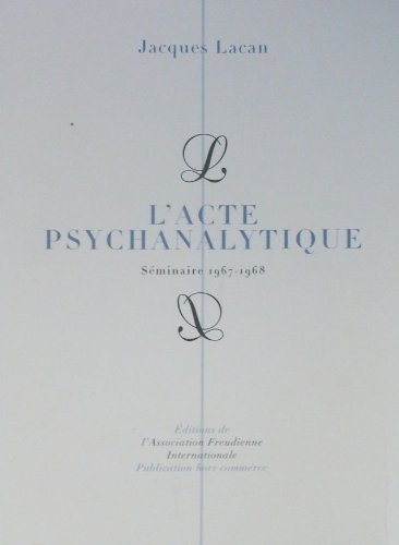 l'acte psychanalytique
