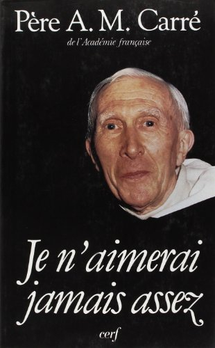 Je n'aimerai jamais assez : journal 1970-1987