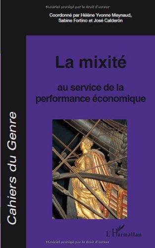 Cahiers du genre, n° 47. La mixité au service de la performance économique