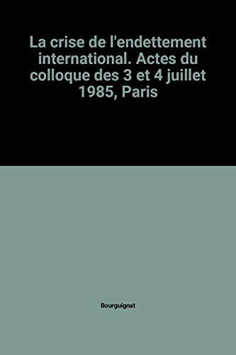 La Crise de l'endettement international : acte II