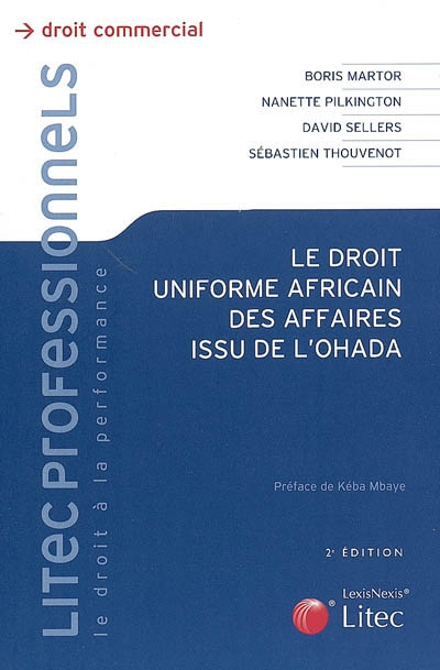 Le droit uniforme africain des affaires issu de l'OHADA