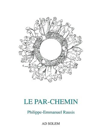 Le par-chemin : chronique du chemin de Compostelle