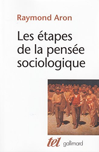 Les Etapes de la pensée sociologique