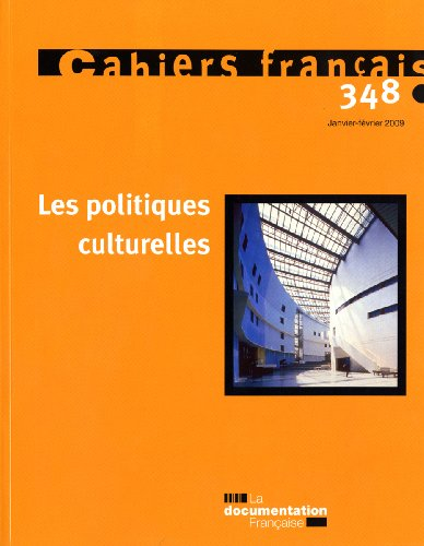 Cahiers français, n° 348. Les politiques culturelles