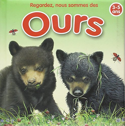 Regardez, nous sommes des ours : 3-5 ans