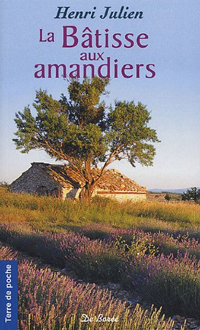 La bâtisse aux amandiers