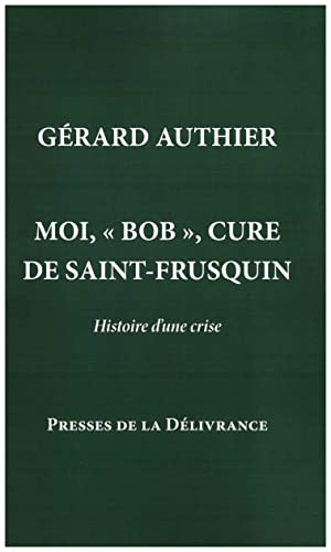 Moi, "Bob", curé de Saint-Frusquin