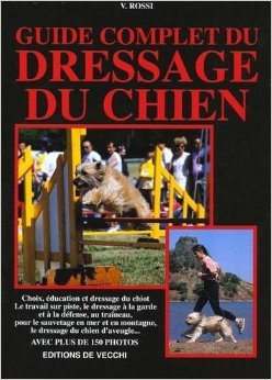 guide complet du dressage du chien