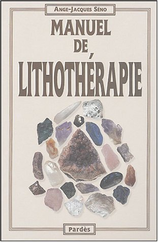 Manuel de lithothérapie