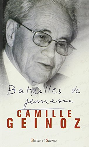 Batailles de jeunesse : une gerbe de pensées opportunes et importunes