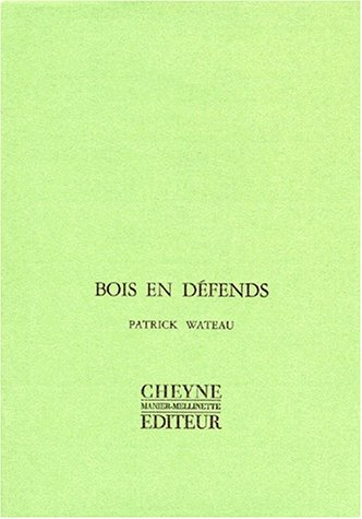 Bois en défends