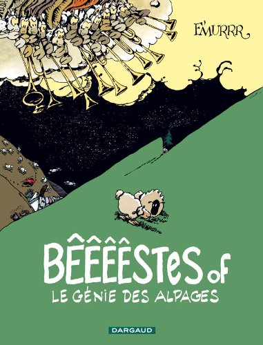 Bêêêêstes of le génie des alpages