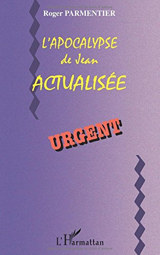 L'Apocalypse de Jean actualisée
