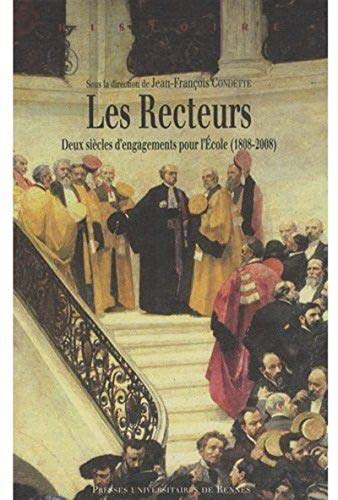 Les recteurs : deux siècles d'engagements pour l'école (1808-2008)