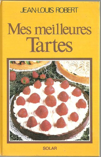 Mes meilleures tartes