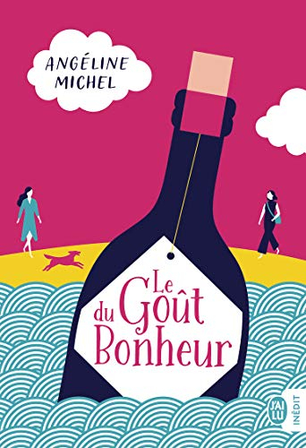 Le goût du bonheur