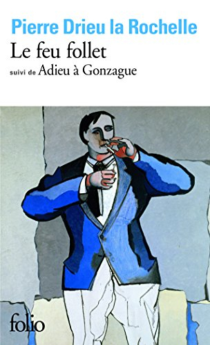 Le feu follet. Adieu à Gonzague