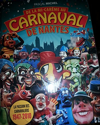 de la mi-carÊme au carnaval de nantes