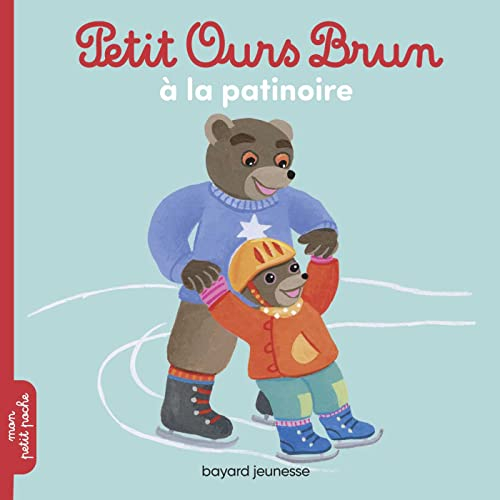 Petit Ours Brun à la patinoire