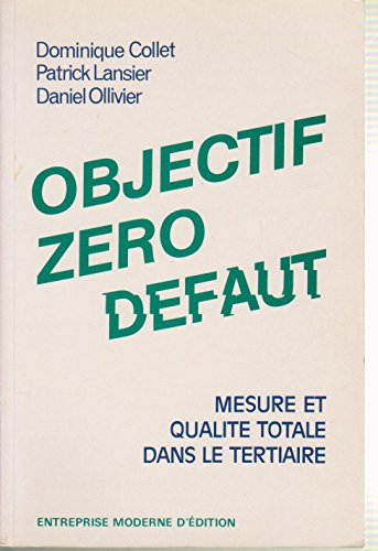 objectif zéro défaut