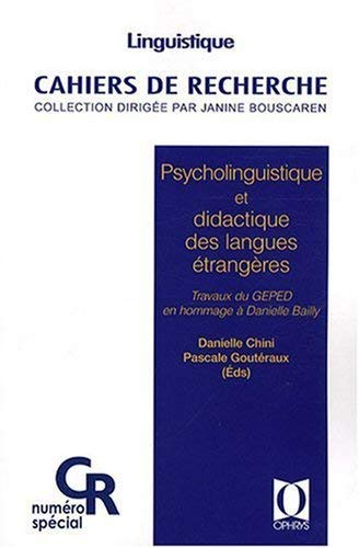 Psycholinguistique et didactique des langues étrangères : travaux du Geped en hommage à Danielle Bai